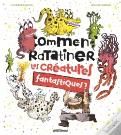 Capa do artigo Comment Ratatiner Les Créatures Fantastiques ?