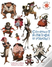 Comment Ratatiner Les Pirates ?