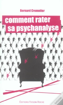 Capa do artigo Comment Rater Sa Psychanalyse