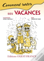 Comment Rater Ses Vacances