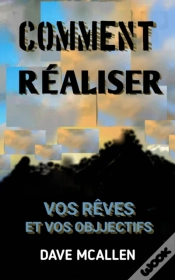 Capa do artigo Comment Réaliser Vos Rêves Et Vos Objjectifs