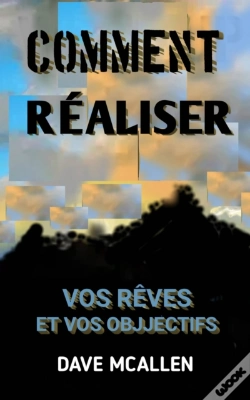 Capa do artigo Comment Réaliser Vos Rêves Et Vos Objjectifs
