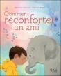 Comment Réconforter Un Ami - Preview