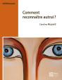 Comment Reconnaître Autrui ? - Preview