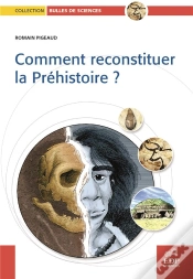 Capa do artigo Comment Reconstituer La Préhistoire ?