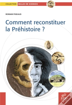 Capa do artigo Comment Reconstituer La Préhistoire ?