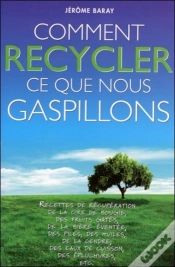Capa do artigo Comment Recycler Ce Que Nous Gaspillons
