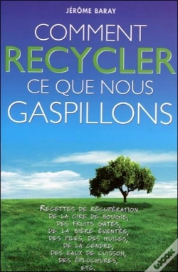 Capa do artigo Comment Recycler Ce Que Nous Gaspillons