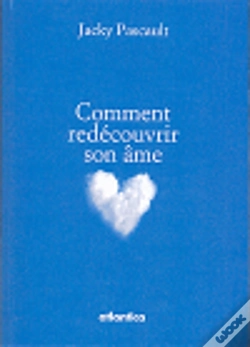 Capa do artigo Comment Redécouvrir Son Âme