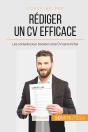 Comment Rédiger Un Cv Efficace ? ; Les Conseils Pour Booster Votre Cv Sans Tricher - Preview