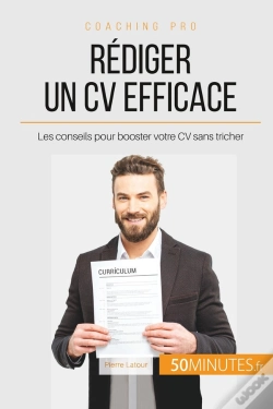 Capa do artigo Comment Rédiger Un Cv Efficace ? ; Les Conseils Pour Booster Votre Cv Sans Tricher