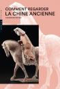 Comment Regarder La Chine Ancienne - Preview