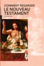 Comment Regarder Le Nouveau Testament - Preview