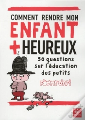 Capa do artigo Comment Rendre Mon Enfant Plus Heureux ; 50 Questions