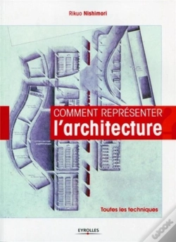 Capa do artigo Comment Représenter L'Architecture ; Toutes Les Techniques