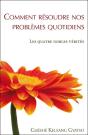 Comment Résoudre Nos Problèmes Quotidiens - Preview