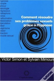 Capa do artigo Comment Résoudre Ses Problèmes Sexuels Par L
