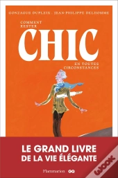 Comment Rester Chic En Toutes Circonstan