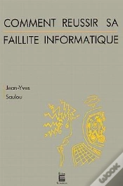 Capa do artigo Comment Réussir Sa Faillite Informatique