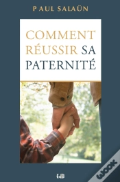 Capa do artigo Comment Réussir Sa Paternité