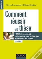 Comment Réussir Sa Thèse ; La Conduite Du Projet De Lectorat (3e Édition)