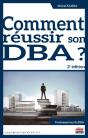 Comment Réussir Son Dba ? (2e Édition) - Preview