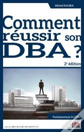 Comment Réussir Son Dba ? (2e Édition)