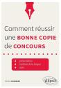 Comment Réussir Une Bonne Copie De Concours. Présentation, Maîtrise De La Langue, Style. - Trucs Et Astuces - Preview