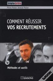 Comment Reussir Vos Recrutements