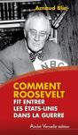 Comment Roosevelt Fit Entrer Les Etats-Unis Dans La Guerre - Preview