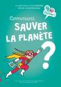 Comment Sauver La Planète ? - Preview