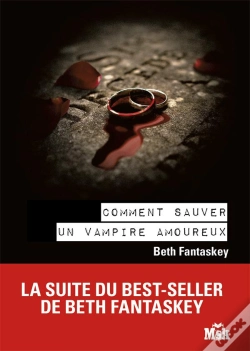 Capa do artigo Comment Sauver Un Vampire Amoureux