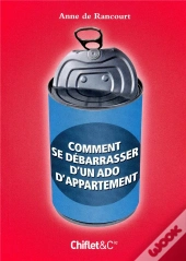 Comment Se Debarasser De Son Ado D'Appartement