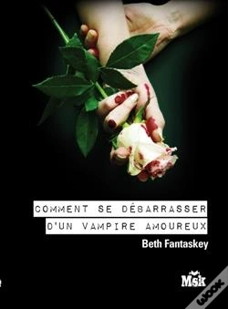 Capa do artigo Comment Se Débarrasser D'Un Vampire Amoureux ?