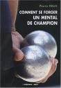 Comment Se Forger Un Mental De Champion - Preview