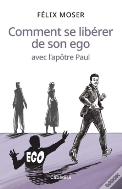 Capa do artigo Comment Se Libérer De Son Ego Avec L'Apôtre Paul