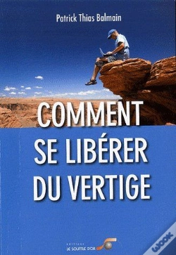 Capa do artigo Comment Se Libérer Du Vertige ?