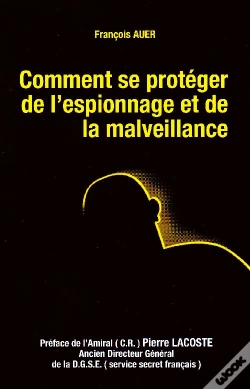 Capa do artigo Comment Se Protéger De L'Espionnage Et De La Malveillance