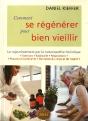 Comment Se Regenerer Pour Bien Vieillir - Preview