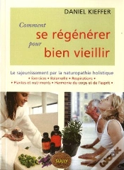 Capa do artigo Comment Se Regenerer Pour Bien Vieillir