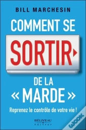 Comment Se Sortir De La Marde