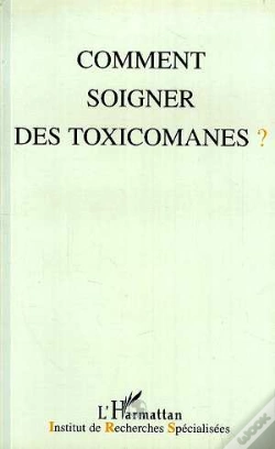 Capa do artigo Comment Soigner Des Toxicomanes