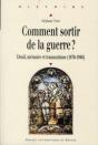 Comment Sortir De La Guerre ? Deuil, Mémoire Et Traumatisme (1870-1940) - Preview