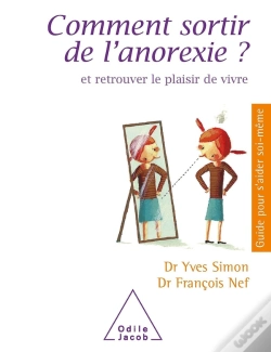 Capa do artigo Comment Sortir De L'Anorexie ; Et Retrouver Le Plaisir De Vivre