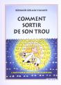 Comment Sortir De Son Trou - Preview