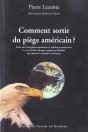 Comment Sortir Du Piège Américain ? - Preview