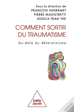 Capa do artigo Comment Sortir Du Traumatisme : Au-Delà Du Déterminisme