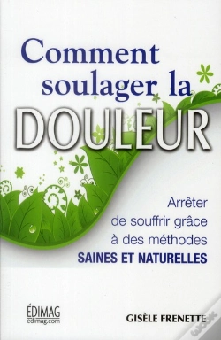 Capa do artigo Comment Soulager La Douleur