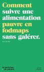 Comment Suivre Une Alimentation Sans Fodmaps Sans Galerer ? - Preview