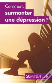 Capa do artigo Comment Surmonter Une Dépression ?